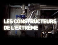 Les constructeurs de l'extrême : La première fois