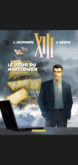 1er&nbsp;: XIII - Le Jour du Mayflower, 118&nbsp;967&nbsp;exemplaires vendus&nbsp;en&nbsp;2011