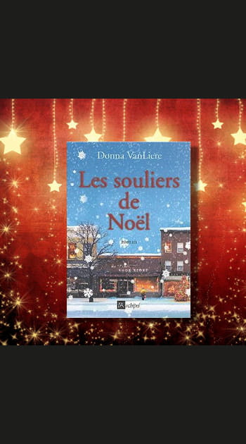 &quot;Les souliers de No&euml;l&quot; de Donna VanLiere