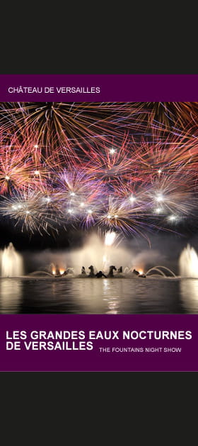 Les Grandes Eaux Nocturnes de Versailles