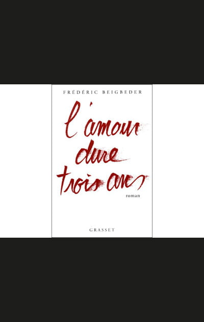 L'amour dure trois ans
