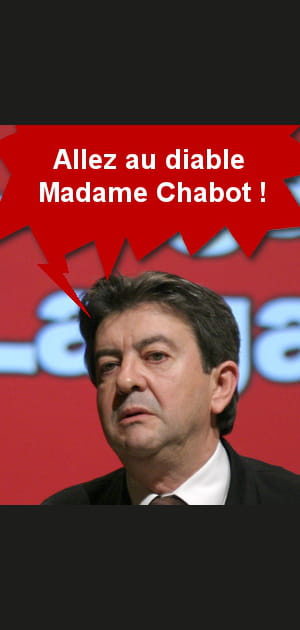 M&eacute;lenchon envoie Chabot &quot;au diable&quot;