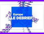 Europe le debrief