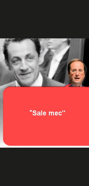 Fran&ccedil;ois Hollande et le &quot;sale mec&quot;