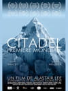 Citadel, Première mondiale