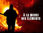 Quand la nature se déchaîne