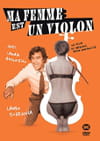 Ma femme est un violon