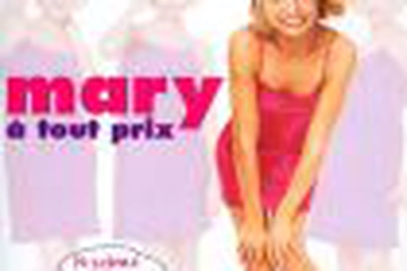 Mary à Tout Prix Streaming Mary à tout prix : bande annonce du film, séances, streaming, sortie, avis