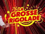 La grosse rigolade