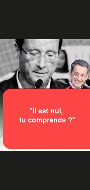 Fran&ccedil;ois Hollande est &quot;nul&quot;