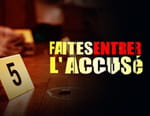 Faites entrer l'accusé