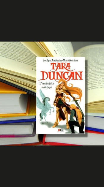 13e&nbsp;: &quot;Tara Duncan&quot; de Sophie Audouin-Mamikonian