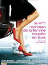 Le 4e morceau de la femme coupée en 3