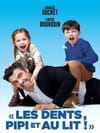 Les Dents, pipi et au lit