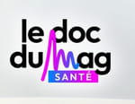 Le doc du Mag