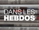 Dans les hebdos