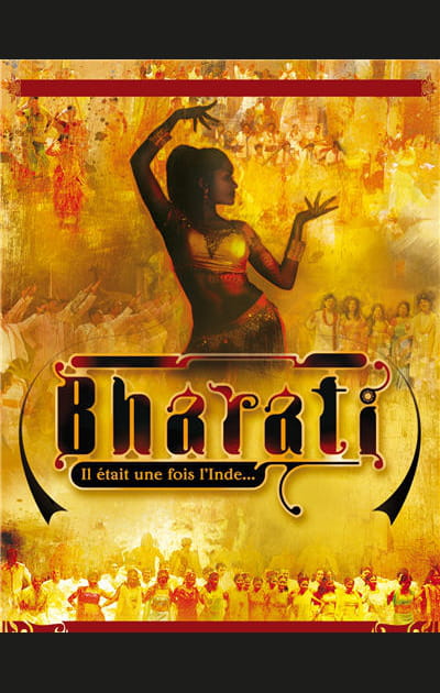 Bharati, il &eacute;tait une fois l'Inde en tourn&eacute;e en France