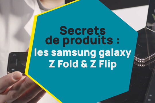 D&eacute;couvrez les secrets des smartphones pliables de Samsung