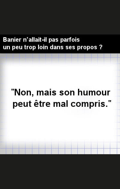 Le comportement de Banier