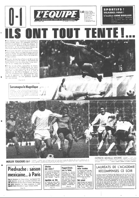 Saint-Etienne-Bayern Munich 1976 : &quot;Ils ont tout tent&eacute; !&quot;