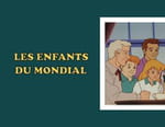 Les enfants du Mondial