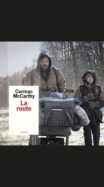 &quot;La route&quot; de Cormac McCarthy&nbsp;: un&nbsp;air&nbsp;de&nbsp;fin&nbsp;du&nbsp;monde