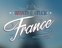 What the Fuck France : Le vin