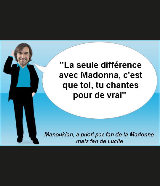 Lucile mieux que Madonna