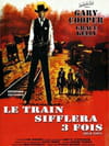 Le Train sifflera trois fois