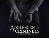 Adolescents et criminels : comment ont-ils basculé ? : Florian, 14 ans, tue une enfant de 2 ans et demi