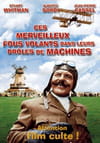 Ces merveilleux fous volants dans leurs drôles de machines