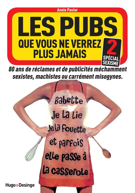 Ces publicit&eacute;s sexistes du pass&eacute;