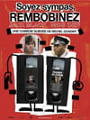 Soyez sympas, rembobinez