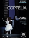 Coppélia (Bolchoï-Pathé Live)