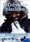 L'Odyssée blanche
