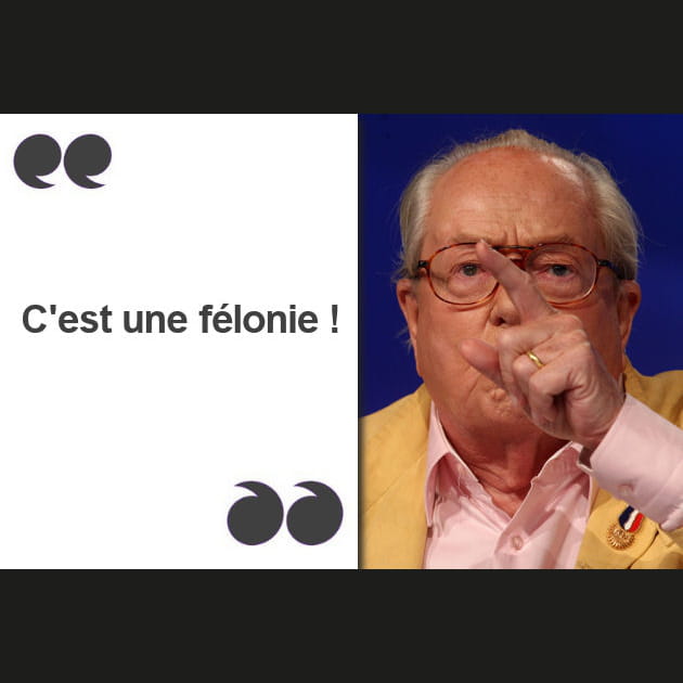 &quot;C'est une f&eacute;lonie !&quot;