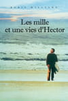 Les Mille et une vies d'Hector