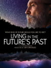 Living in the Future's Past