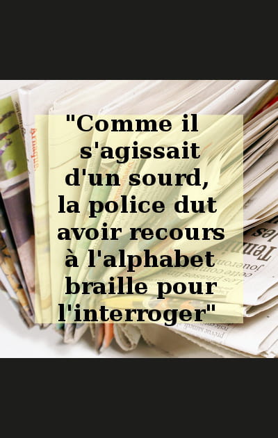 Sourd ou aveugle&nbsp;?