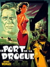 Le Port de la drogue