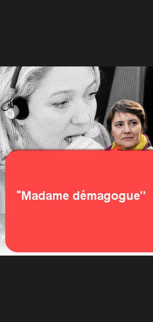 Marine Le Pen, &quot;Madame d&eacute;magogue&quot;