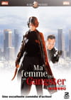 Ma femme est un gangster