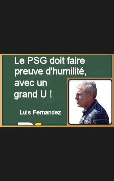 Luis Fernandez f&acirc;ch&eacute; avec l'orthographe