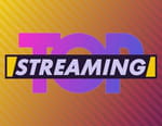 Top streaming