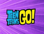 Teen Titans Go !
