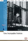 Une incroyable histoire
