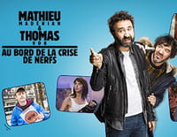 Mathieu Madénian et Thomas VDB au bord de la crise de nerfs