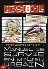 Licensed 2 Chill - Manuel de survie en milieu urbain
