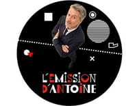 L'émission d'Antoine