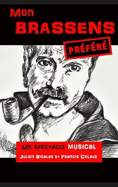 Mon Brassens Pr&eacute;f&eacute;r&eacute;, hommage &agrave; La Rochelle